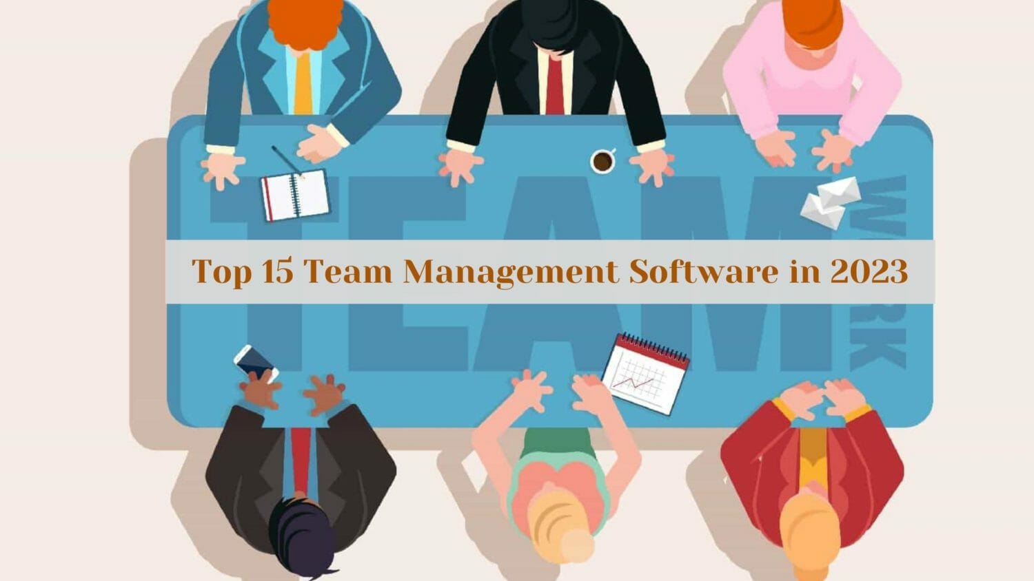 Top 15 Team Management Software In 2023