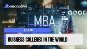 Top 10 Business Colleges in the World