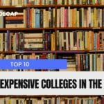 Top 10 Most Expensive Colleges in the World