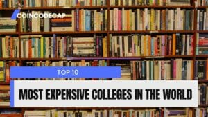 Top 10 Most Expensive Colleges in the World