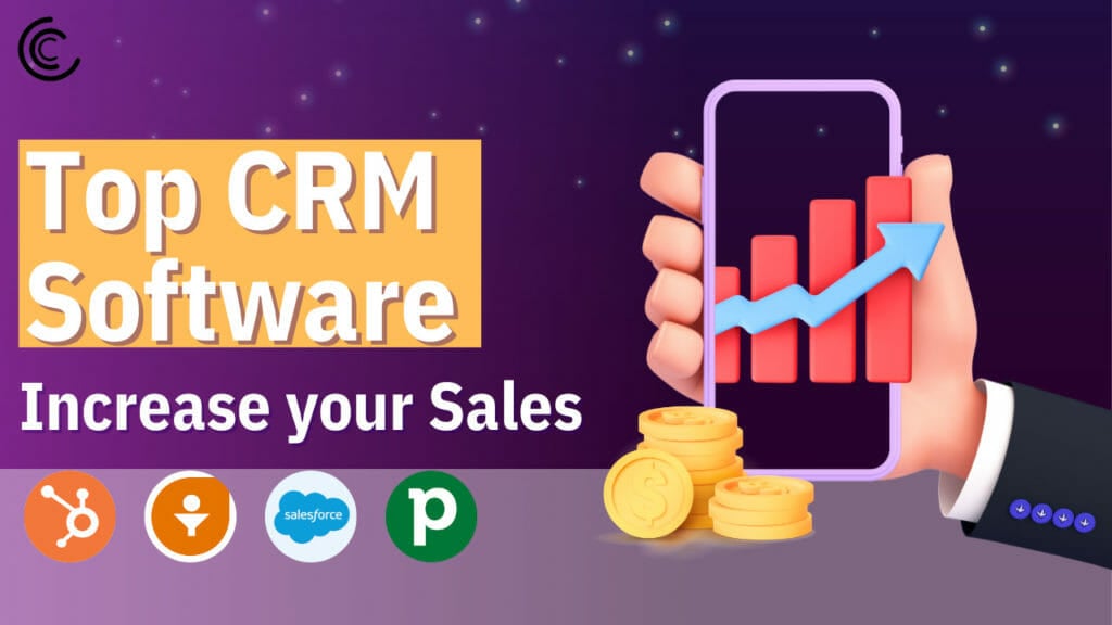 CRM Software – The Ultimate Guide to Choosing the Best