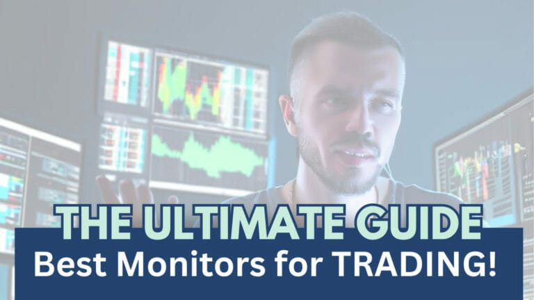 Best Monitors For Trading