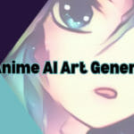 Best Anime AI Art Generators