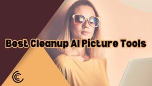 Best Cleanup AI Picture Tools