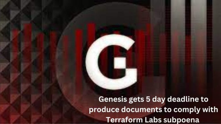 Genesis Gets 5 Day Deadline To Produce Documents To Comply With Terraform Labs Subpoena