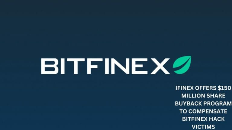 Ifinex Offers $150 Million Share Buyback Program To Compensate Bitfinex Hack Victims
