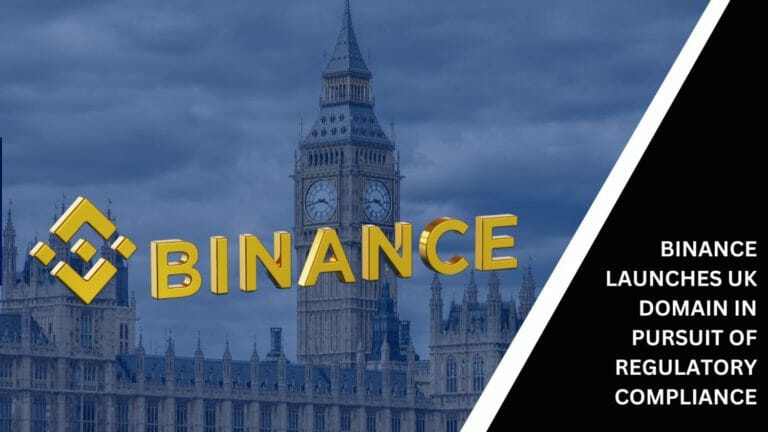 Binance Launches Uk Domain In Pursuit Of Regulatory Compliance