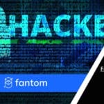 Fantom Wallets Hacked For Crypto worth $550,000