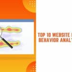 Top 10 Website Heatmaps & Behavior Analytics Tools