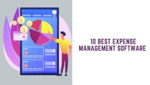 10 Best Expense Management Software