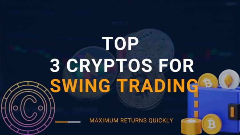 Top 3 Cryptos To Buy For Swing Trading