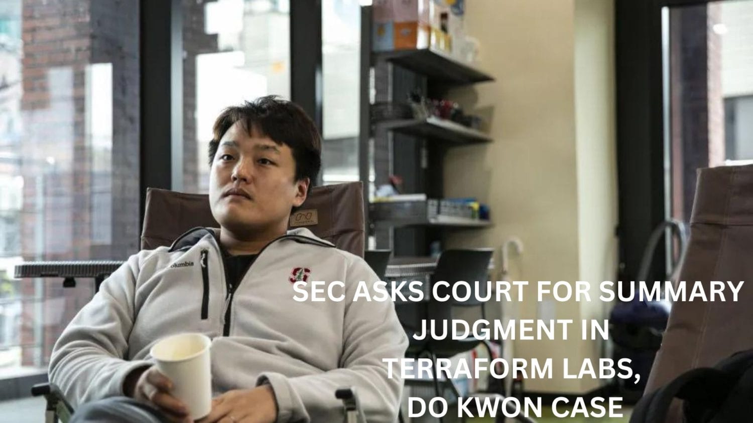 Sec Asks Court For Summary Judgment In Terraform Labs, Do Kwon Case