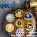 IOSCO Unveils Global Policy Framework for Crypto Market Regulation