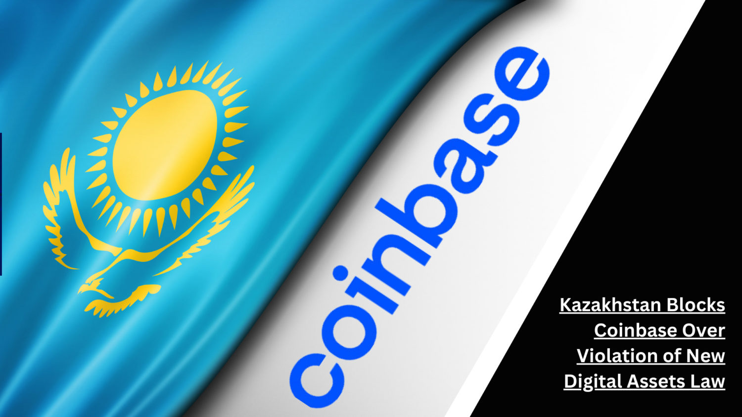 Kazakhstan Blocks Coinbase Over Violation Of New Digital Assets Law