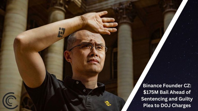 Binance Founder Cz: $175M Bail Ahead Of Sentencing And Guilty Plea To Doj Charges