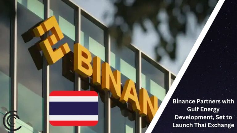 Binance Partners With Gulf Energy Development, Set To Launch Thai Exchange