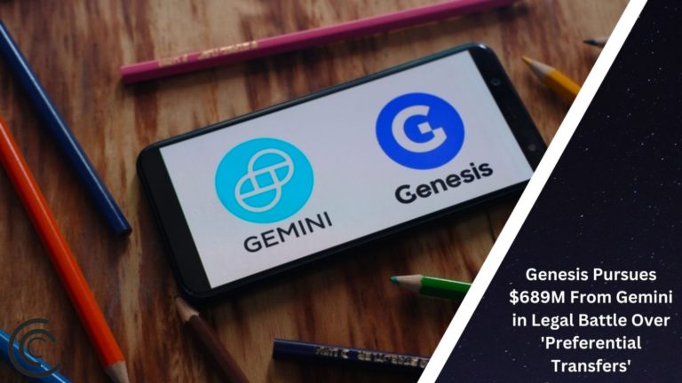 Genesis Pursues $689M From Gemini In Legal Battle Over 'Preferential Transfers'