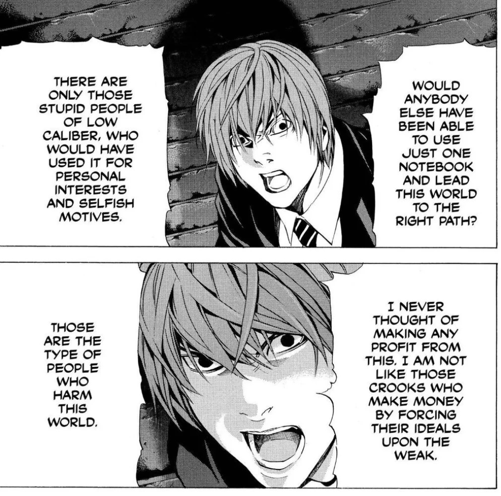Death Note: Light Yagami's dramatic and iconic "I am Justice!" proclamation.
