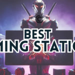 Best Gaming Stations