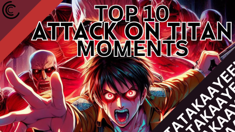Top 10 Attack On Titan Moments