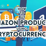 How to buy Amazon Products using CRYPTO