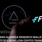 FTX and Alameda Research Wallets Execute $23.59 Million Crypto Transfer