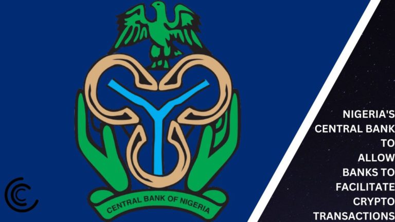 Nigeria'S Central Bank Lifts Ban, Allows Banks To Facilitate Crypto Transactions