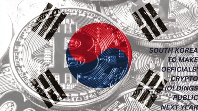 South Korea To Make Officials Crypto Holdings Public Next Year