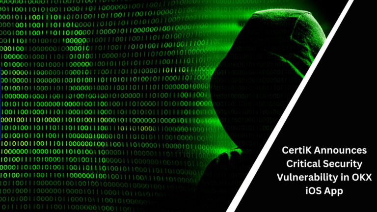 Certik Announces Critical Security Vulnerability In Okx Ios App