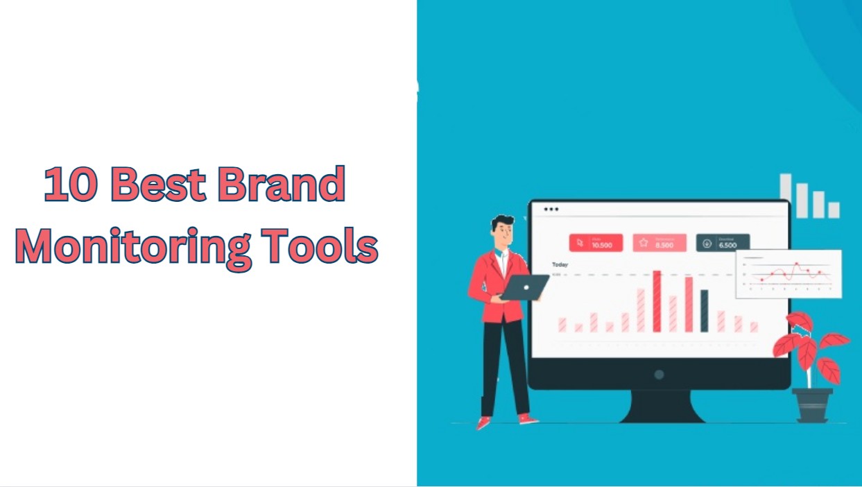 10 Best Brand Monitoring Tools