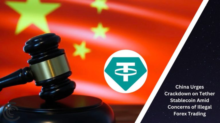China Urges Crackdown On Tether Stablecoin Amid Concerns Of Illegal Forex Trading