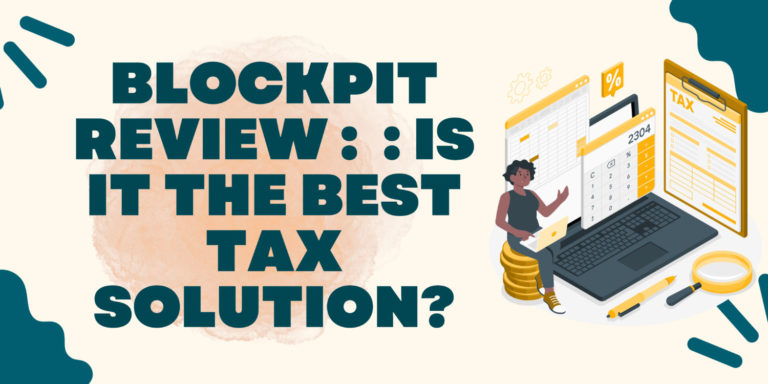 Blockpit Review : Is It The Best Tax Solution?