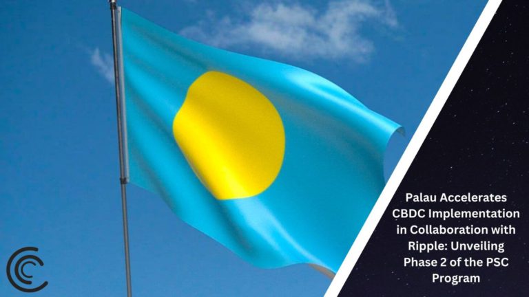 Palau Accelerates Cbdc Implementation In Collaboration With Ripple: Unveiling Phase 2 Of The Psc Program