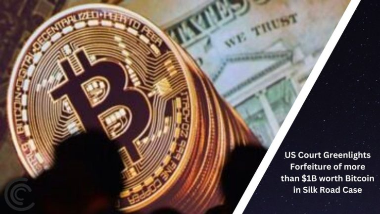 Us Court Greenlights Forfeiture Of More Than $1B Worth Bitcoin In Silk Road Case