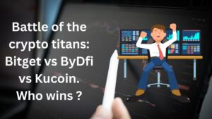 Bydfi vs Bitget vs Kucoin