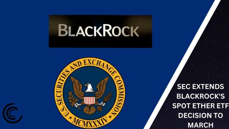 Sec Extends Blackrock'S Spot Ether Etf Decision To March