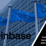 Coinbase Expands European Presence with MiFID II-License