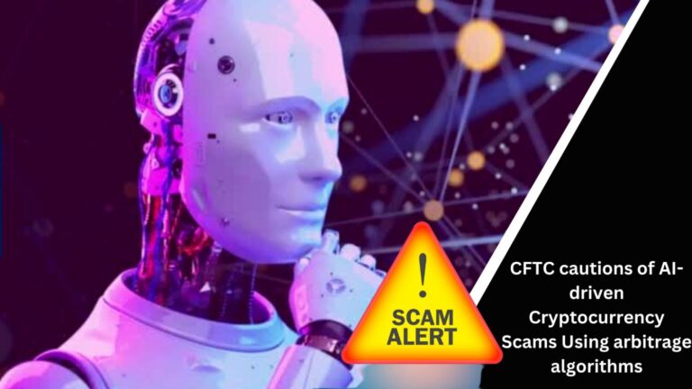 Cftc Cautions Of Ai-Driven Cryptocurrency Scams Using Arbitrage Algorithms