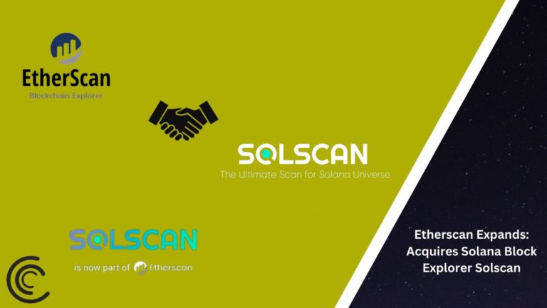 Etherscan Expands: Acquires Solana Block Explorer Solscan