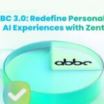 ABBC 3.0: Redefine Personalized AI Experiences with Zentu