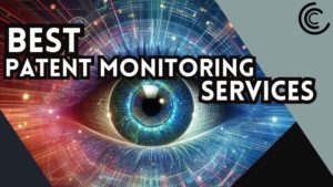 Best Patent Monitoring Services