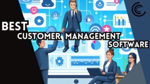 Best Customer Management Software