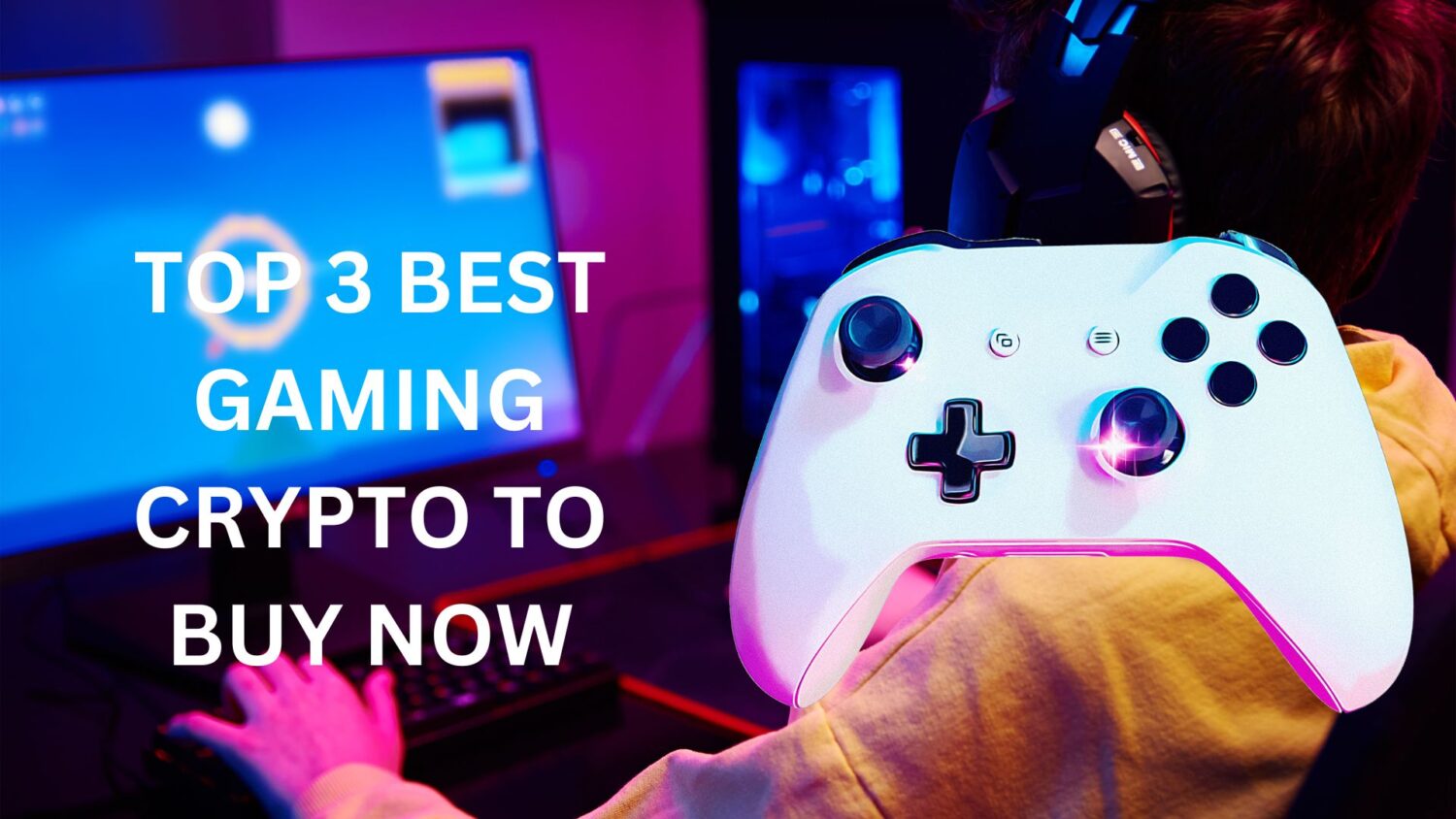 Top 3 Best Gaming Crypto To Buy Now