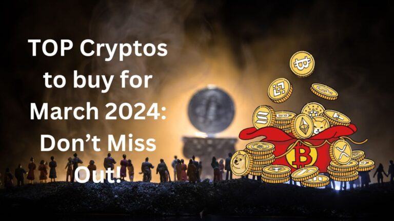 Top Best Crypto To Buy Now For March 2024