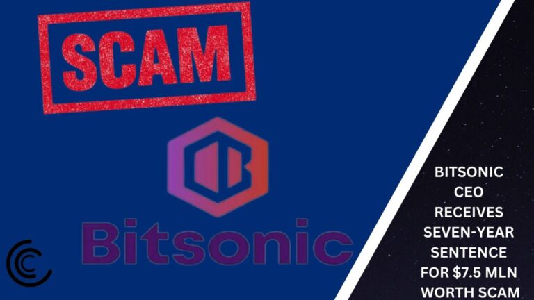 Bitsonic Ceo Receives Seven-Year Sentence For $7.5 Mln Worth Scam