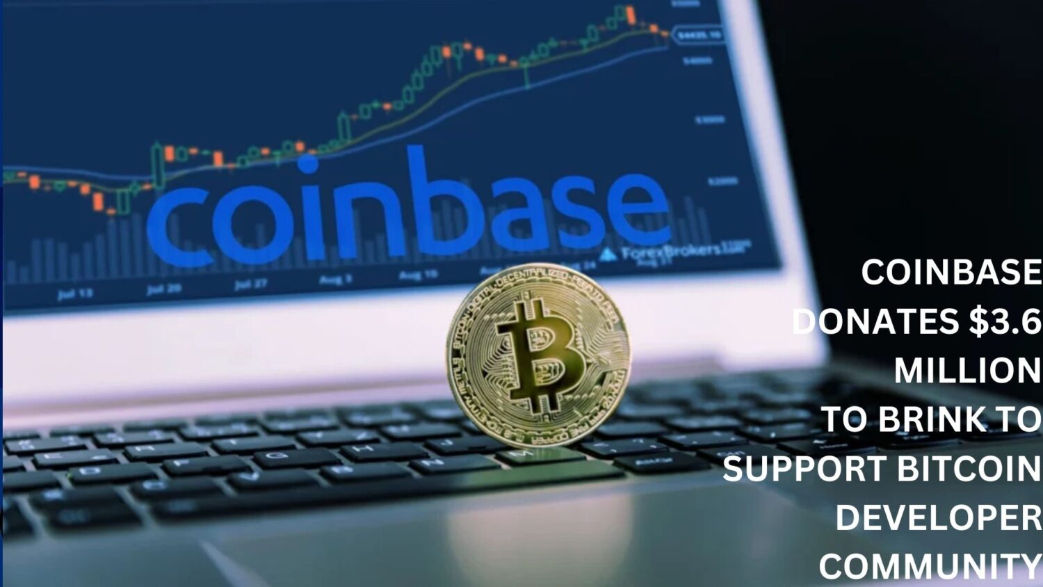 Coinbase Donates $3.6 Million To Brink To Support Bitcoin Developer Community