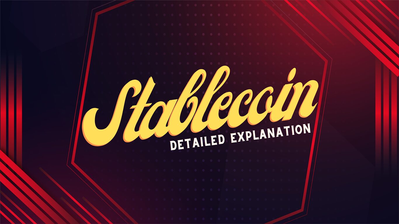 Stablecoin: Detailed Explanation