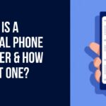 What Is a Virtual Phone Number & How to Get One?