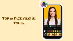 Top 10 Face Swap AI Tools