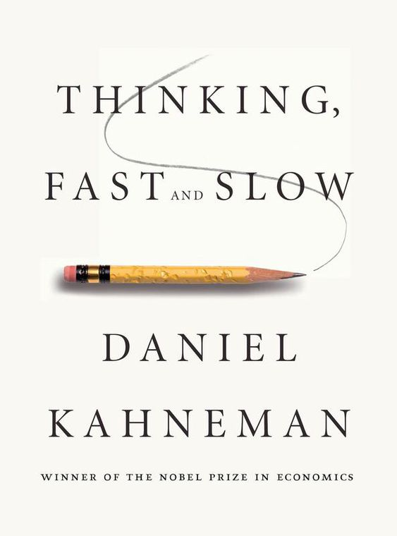  Thinking, Fast And Slow By Daniel Kahneman